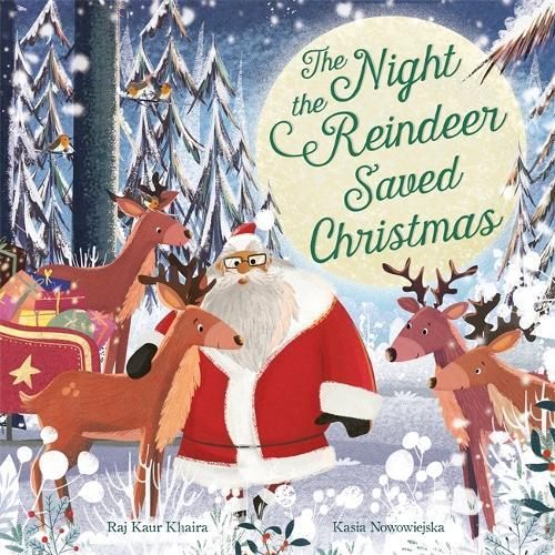 The Night the Reindeer Saved Christmas 9781787417823 (Paperback)