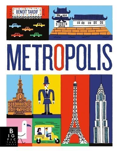 Metropolis By Benoit Tardif 9781787418547 (Hardback)