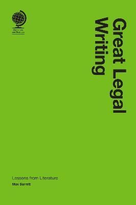 Great Legal Writing By Max Barrett 9781787429499 (Hardback)