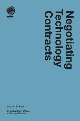 Negotiating Technology Contracts, Second Edition By Kit Burden