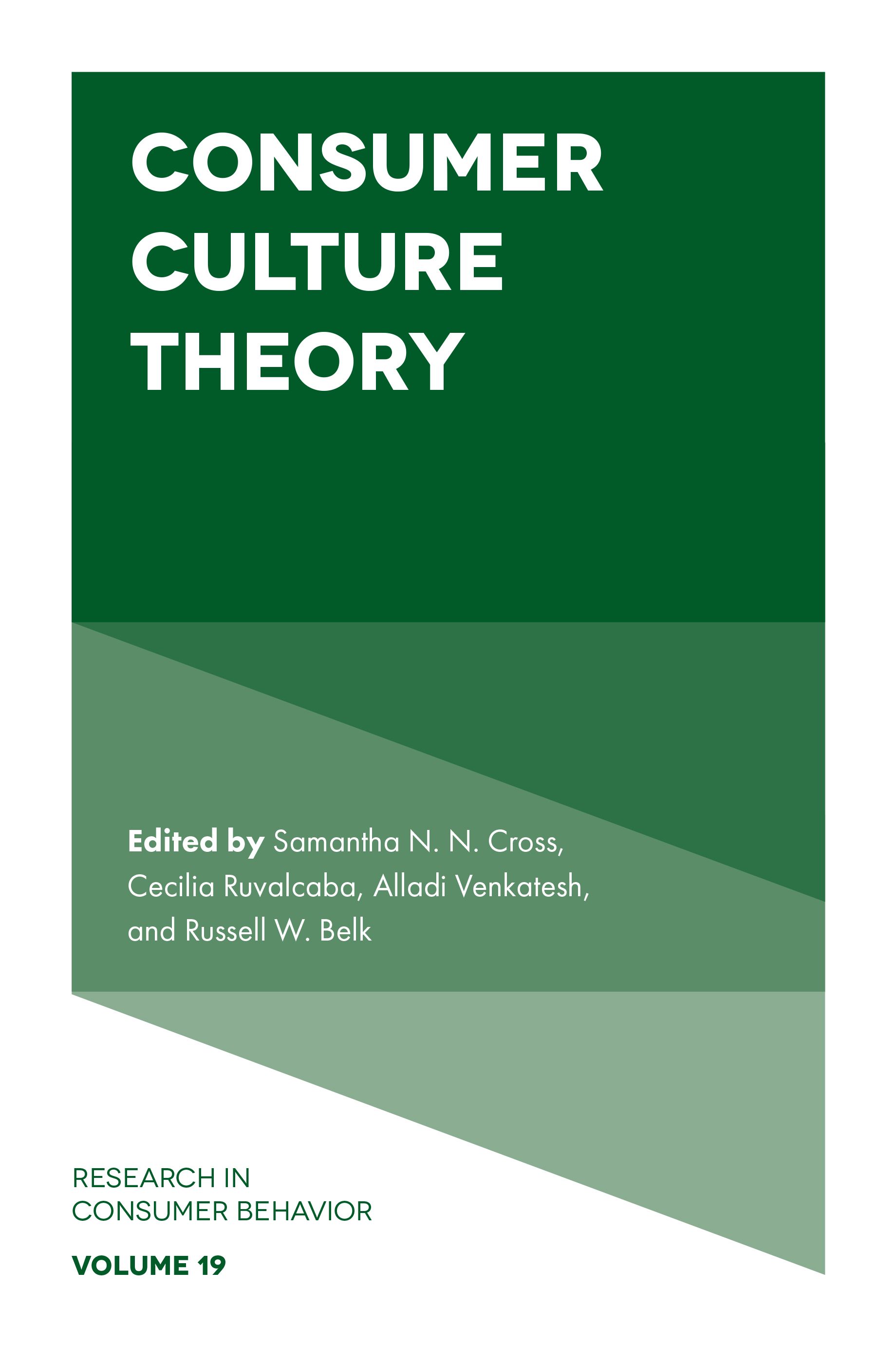Consumer Culture Theory By Samantha N. N. Cross 9781787439078