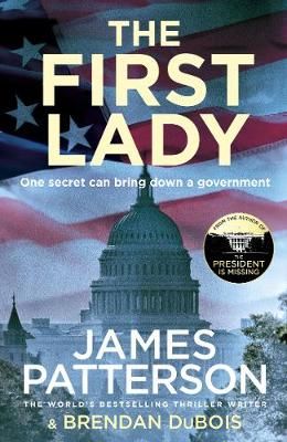 The First Lady By James Patterson, Brendan DuBois 9781787462236