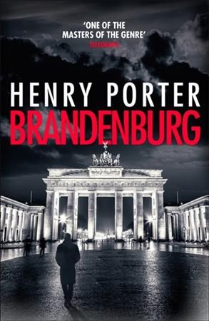 Brandenburg By Henry Porter 9781787479456 (Paperback)