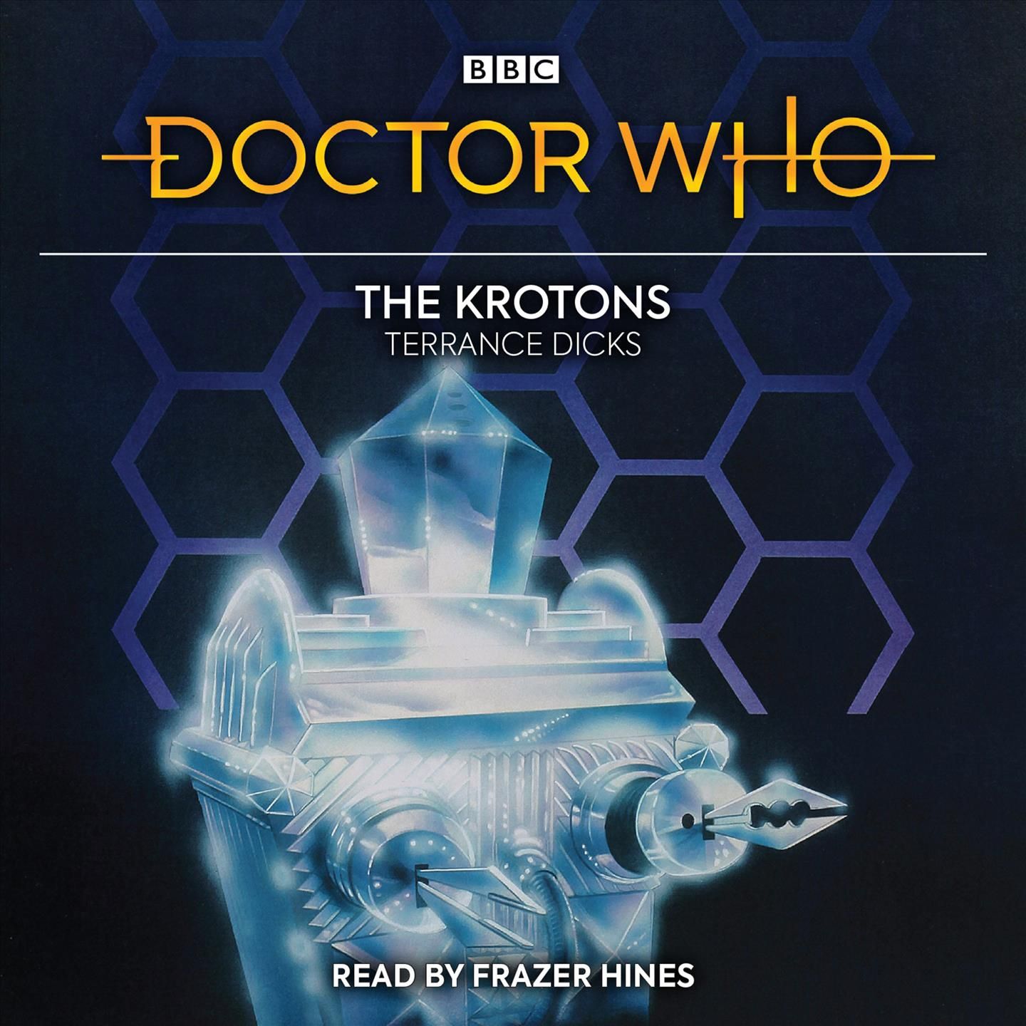 The Krotons By Terrance Dicks (author), Frazer Hines (narrator)