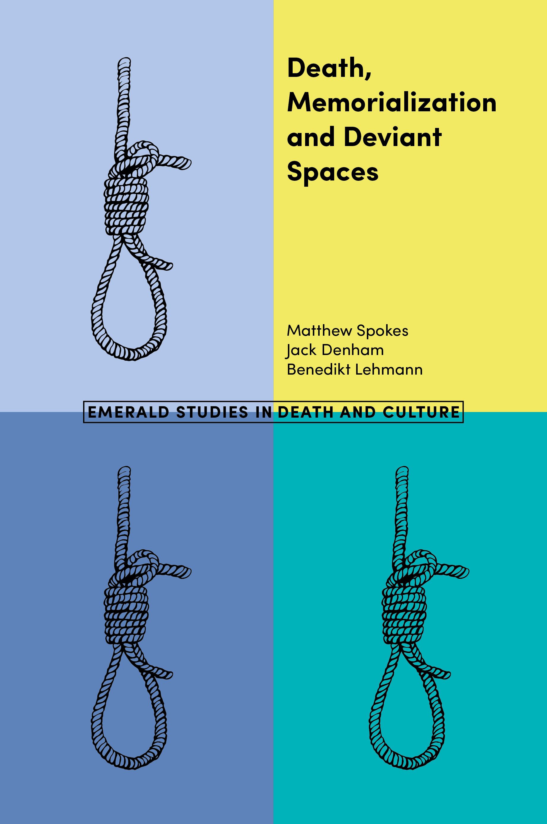 Death, Memorialization and Deviant Spaces By Matthew Spokes