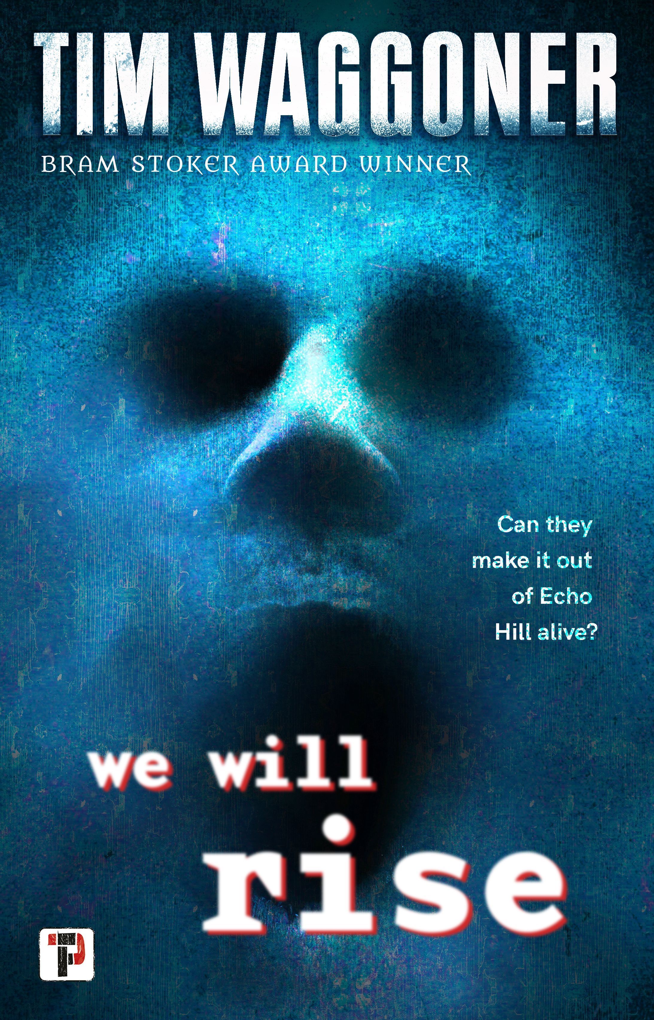 We Will Rise By Tim Waggoner 9781787585225 (Paperback)
