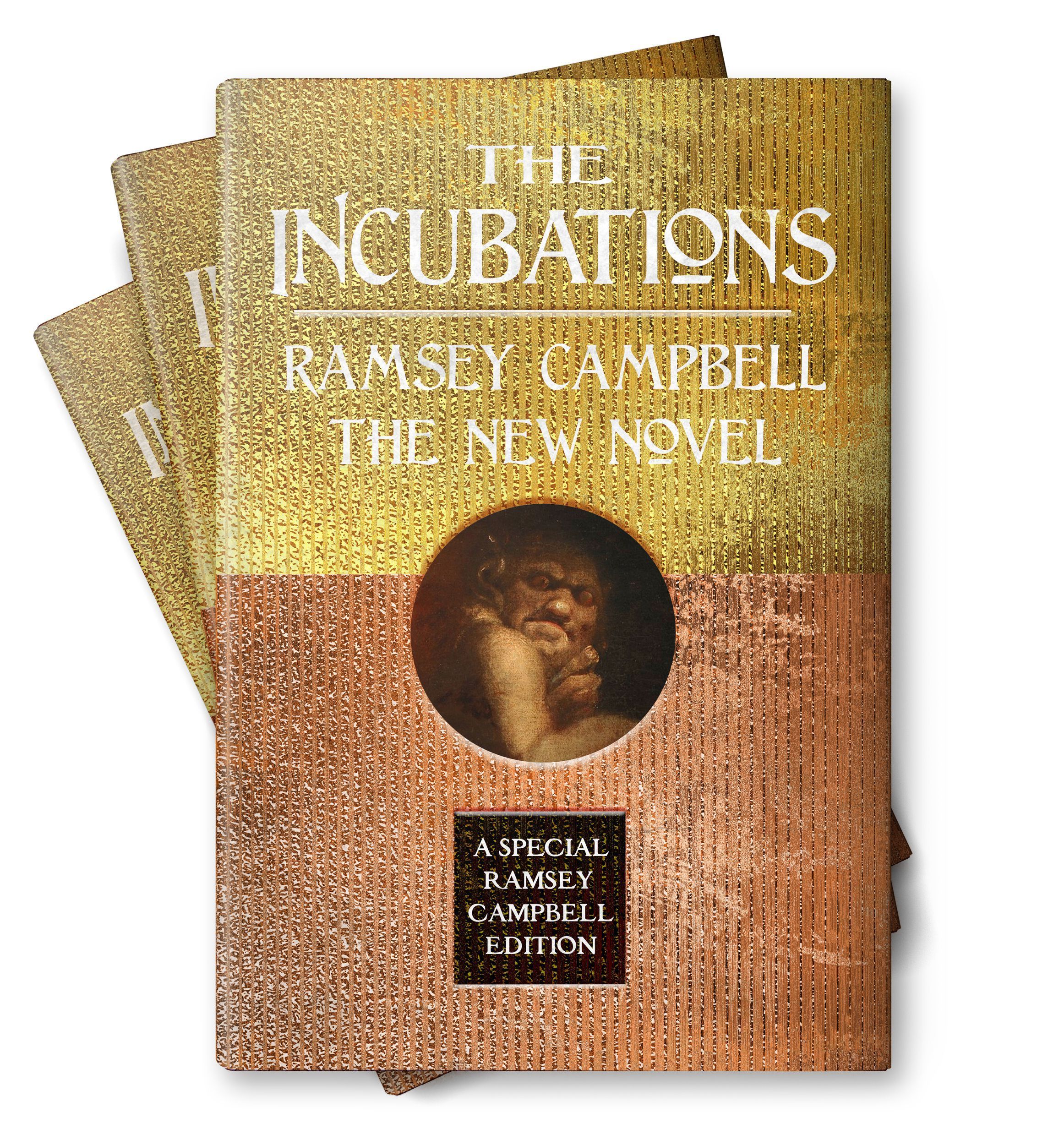 The Incubations By Ramsey Campbell 9781787589292 (Hardback)