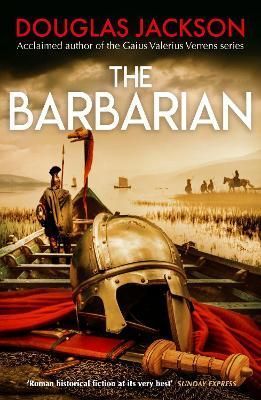 The Barbarian By Douglas Jackson 9781787634824 (Hardback)