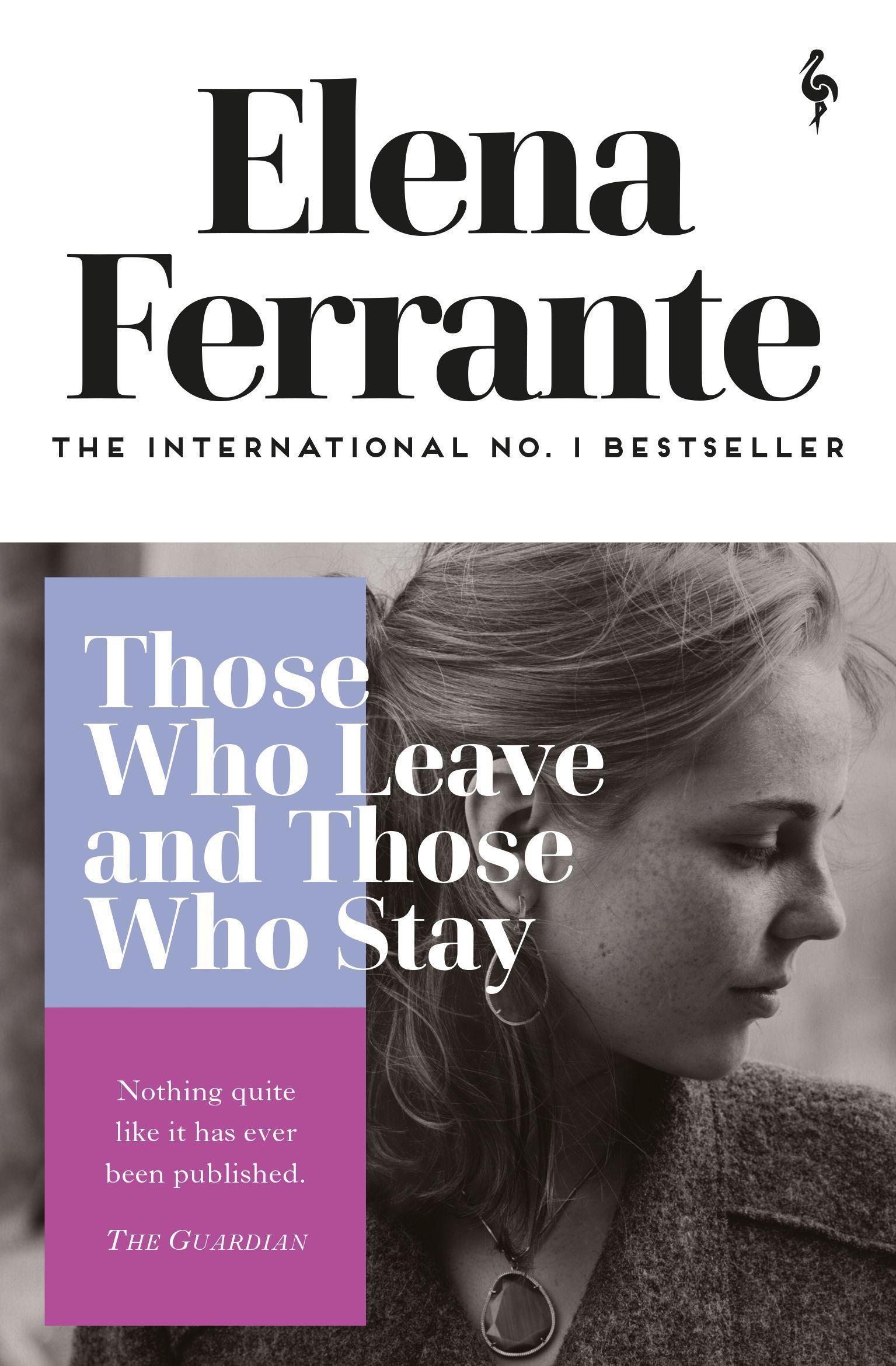 Those Who Leave and Those Who Stay By Elena Ferrante 9781787702684