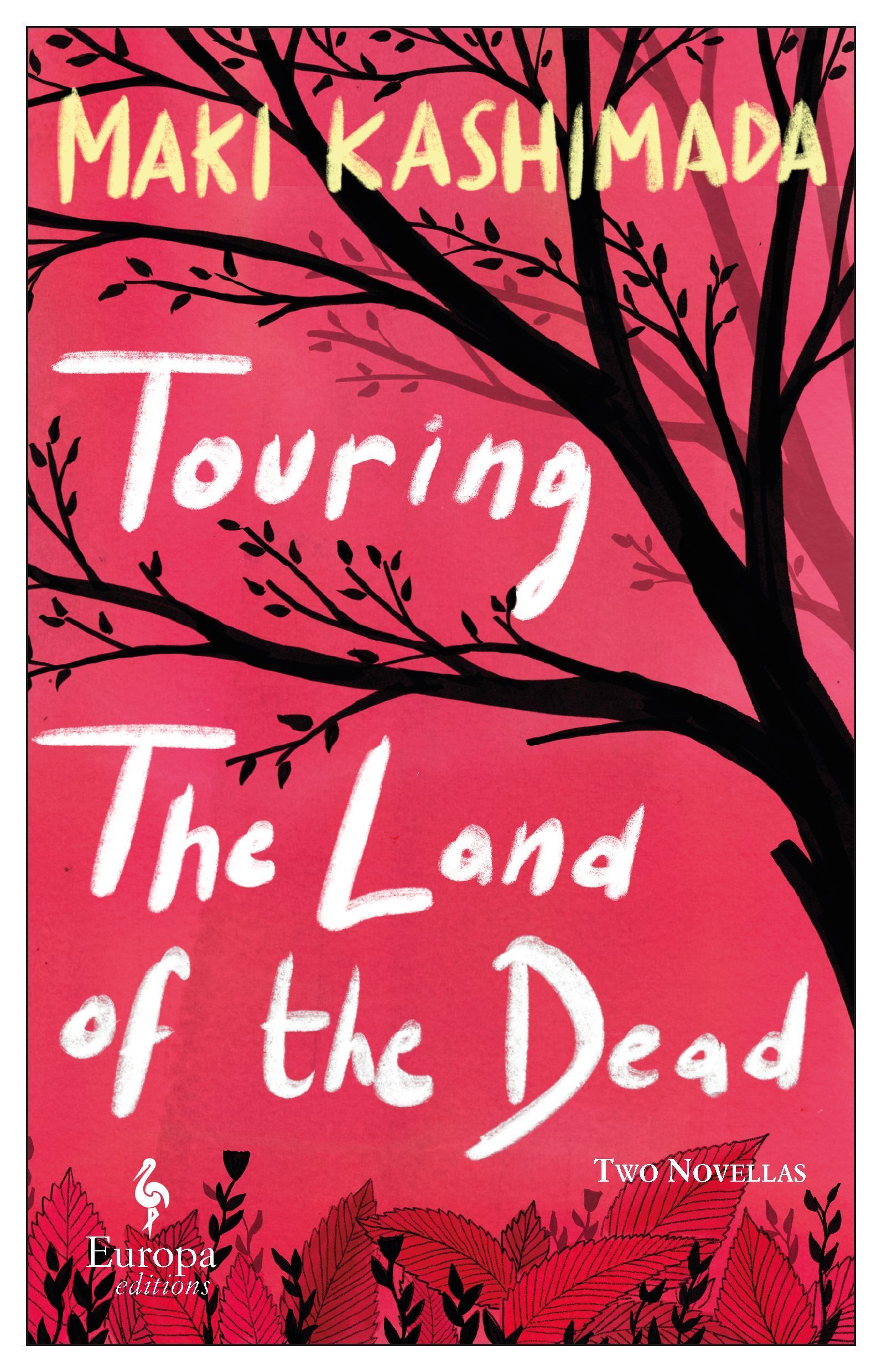 Touring the Land of the Dead By Maki Kashimada 9781787702806