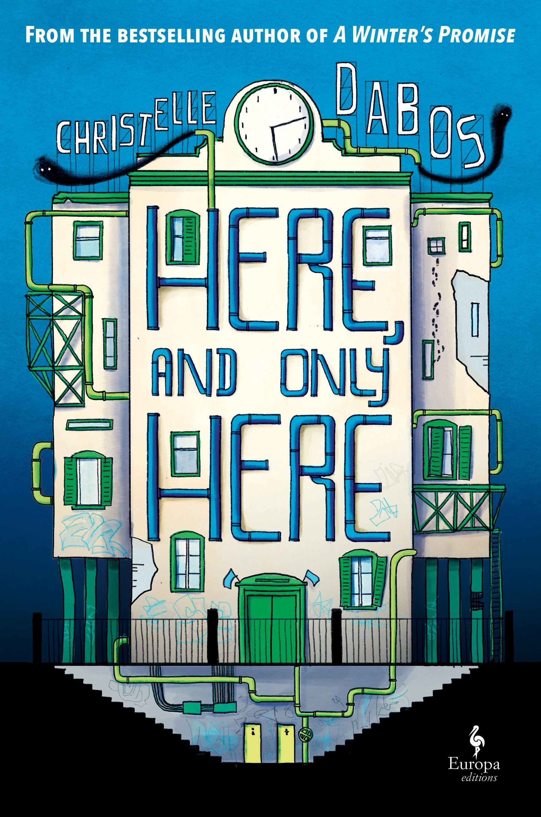 Here, and Only Here By Christelle Dabos 9781787704916 (Hardback)
