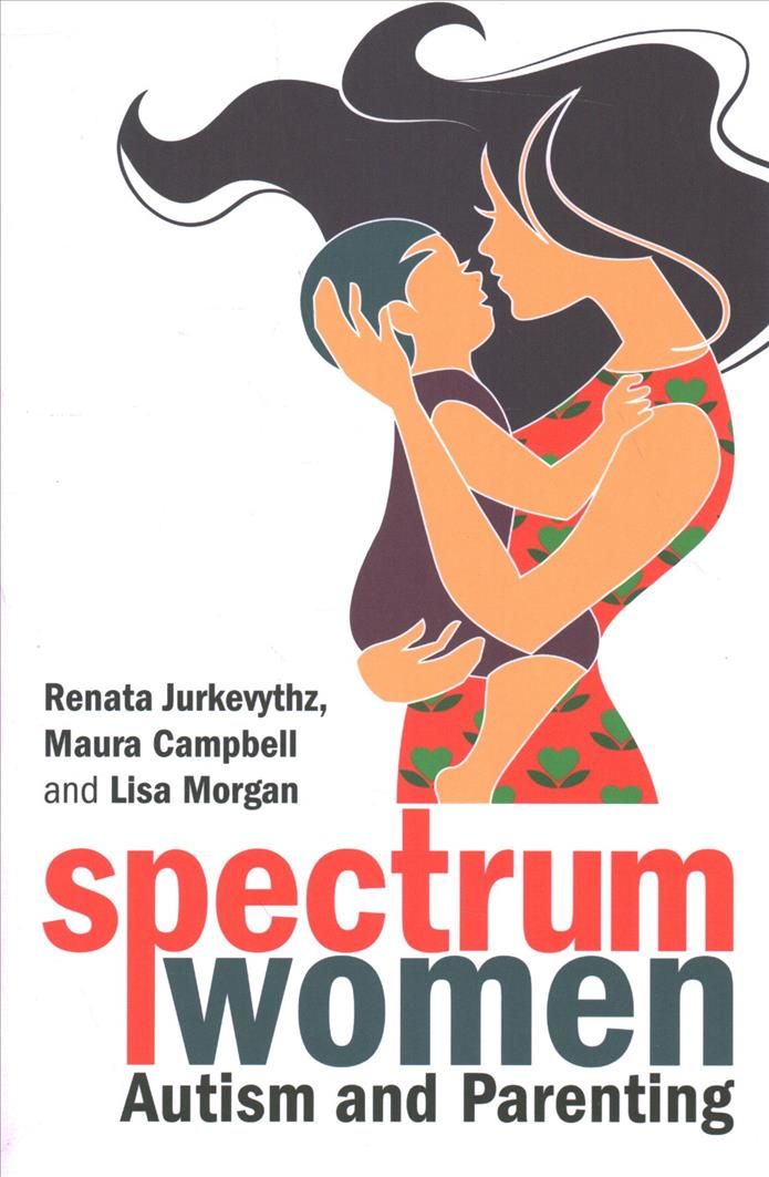 Spectrum Women By Renata Jurkevythz, Maura Campbell, Lisa Morgan