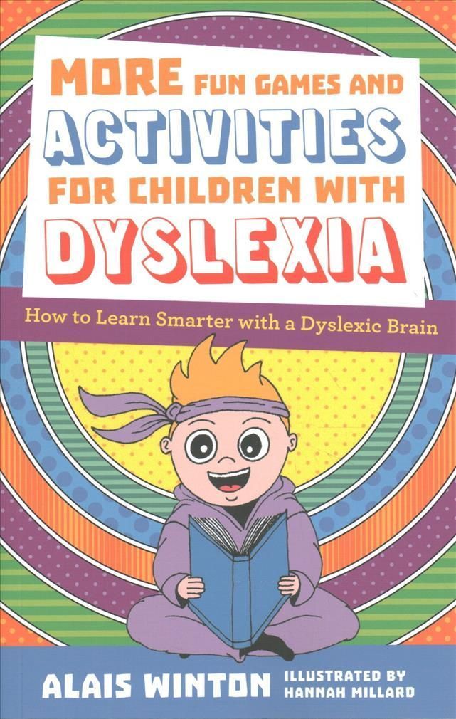 More Fun Games and Activities for Children With Dyslexia 9781787754478