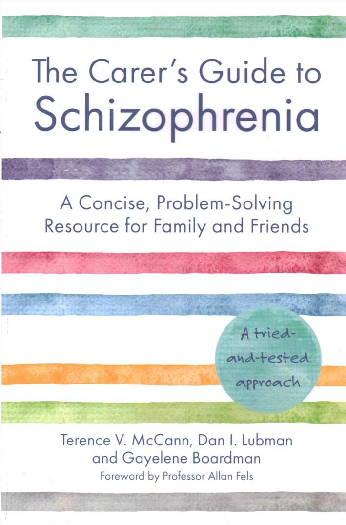 The Carer's Guide to Schizophrenia 9781787755048 (Paperback)