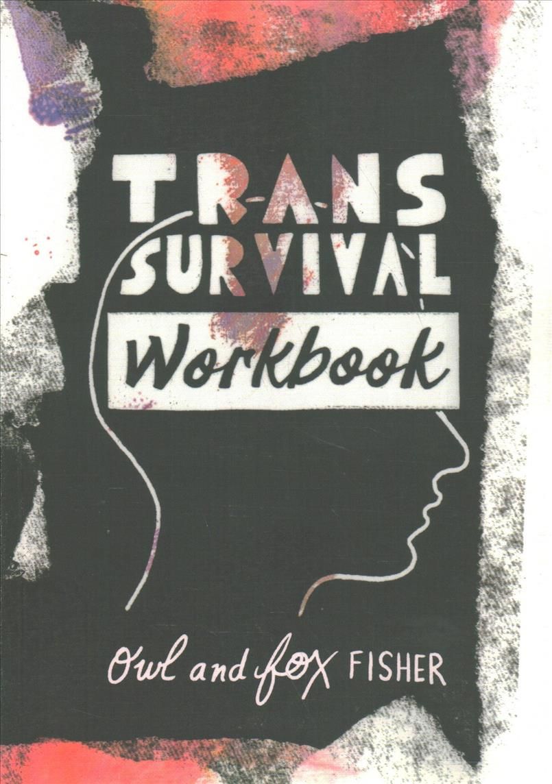 Trans Survival Workbook By Owl Fisher, Fox Fisher 9781787756298
