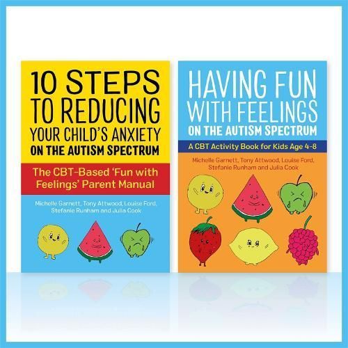 Fun With Feelings on the Autism Spectrum (Parent Manual and Child CBT Activity Book Two Book Set)