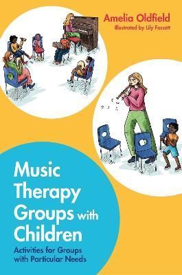 Music Therapy Groups With Children 9781787759718 (Paperback)