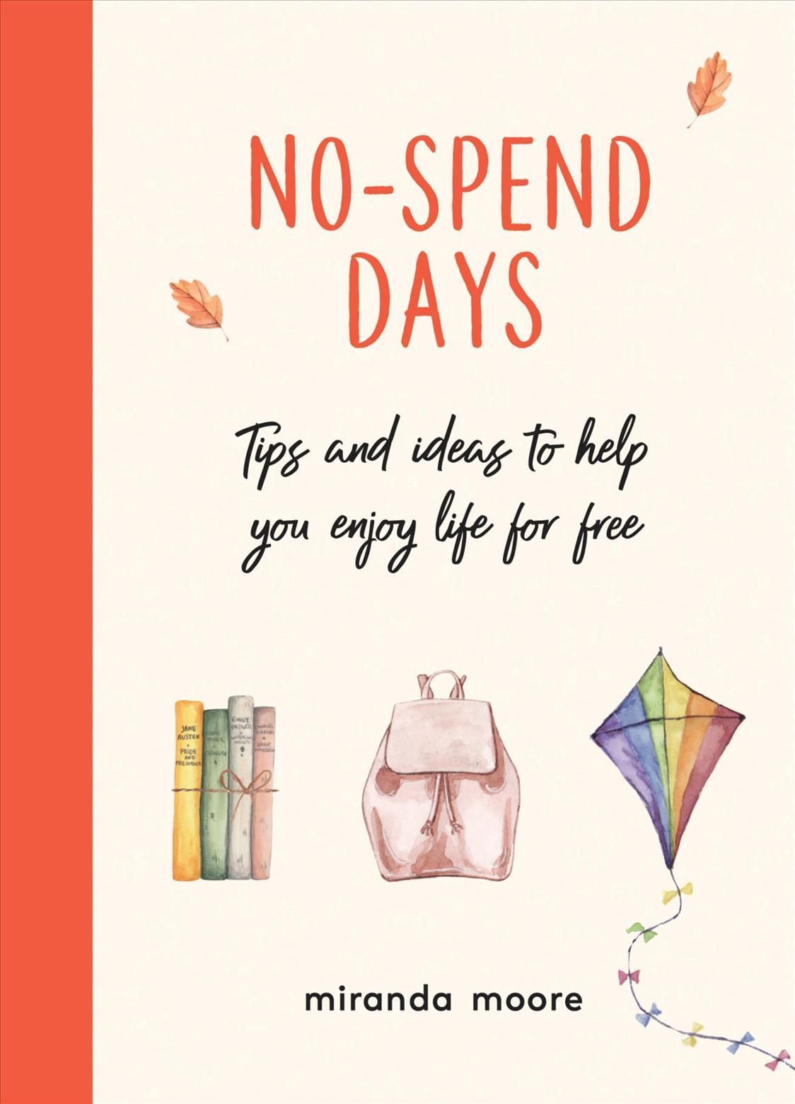 No-Spend Days By Miranda Moore 9781787836860 (Hardback)