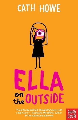Ella on the Outside By Cath Howe 9781788000338 (Paperback)