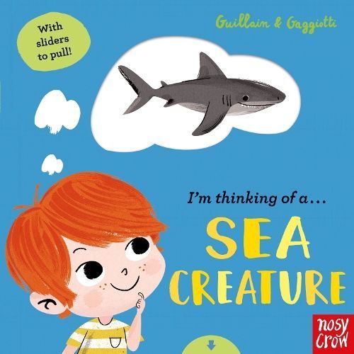 I'm Thinking of A...sea Creature 9781788005845 (Board book)