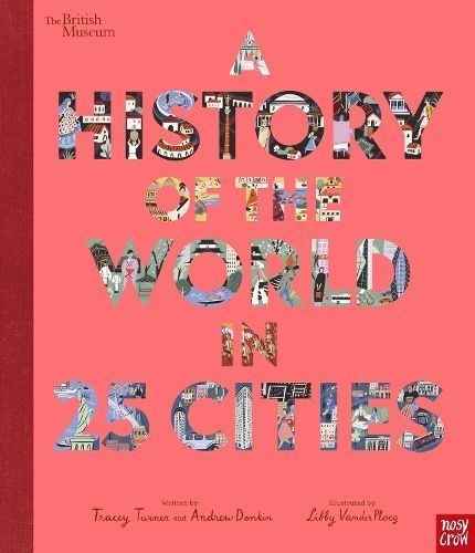 A History of the World in 25 Cities 9781788006712 (Hardback)