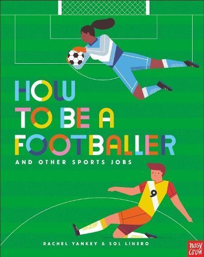 How to Be a Footballer and Other Sports Jobs 9781788006965 (Paperback)