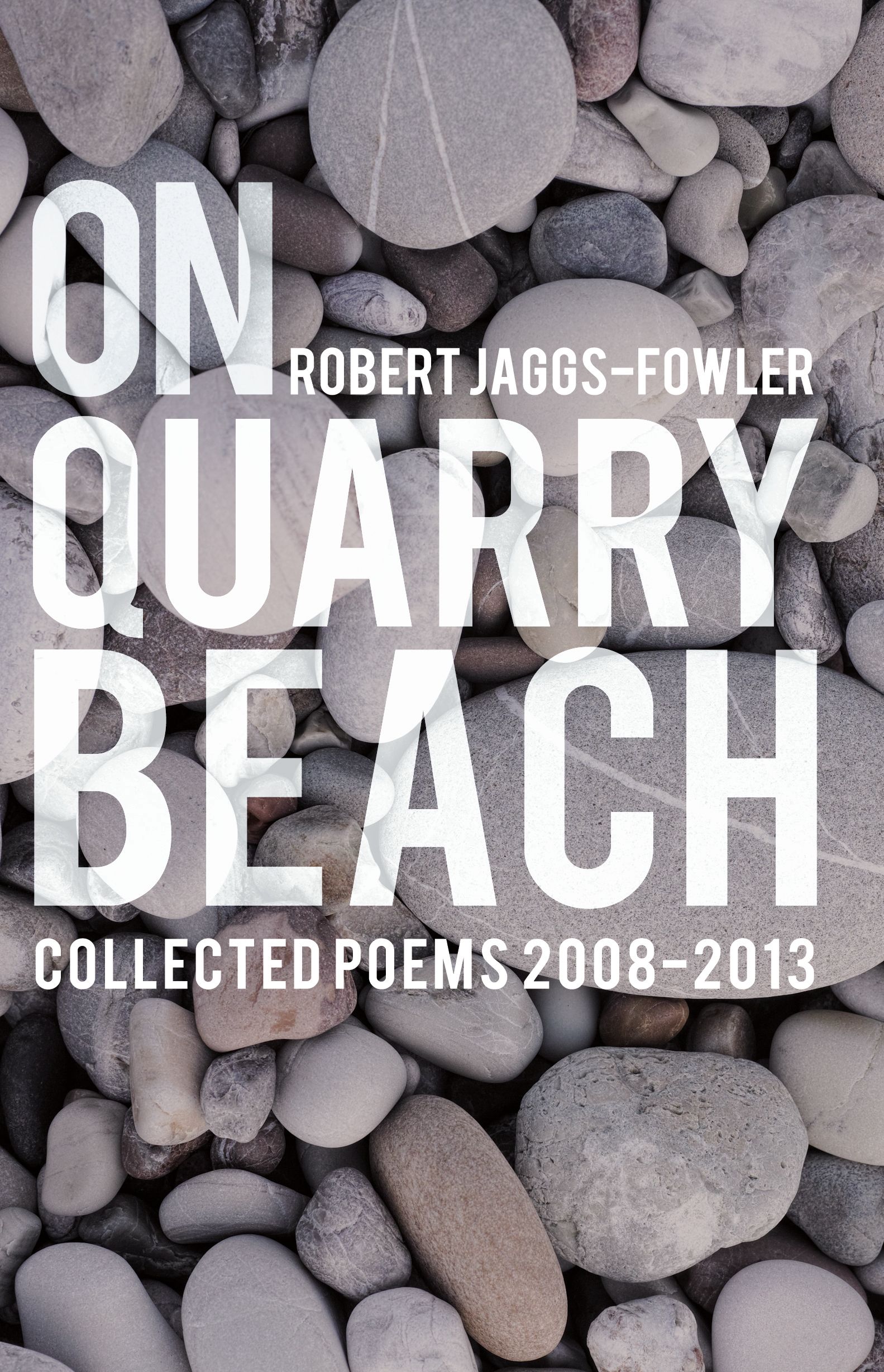 On Quarry Beach By Robert Jaggs-Fowler 9781788033107 (Paperback)