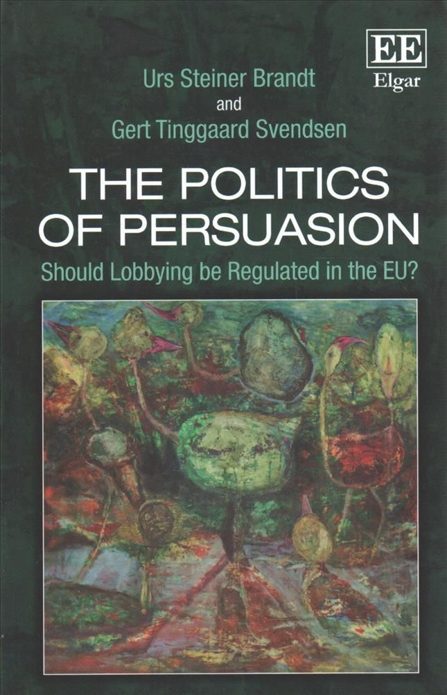 The Politics of Persuasion By Urs S. Brandt 9781788113243 (Paperback)