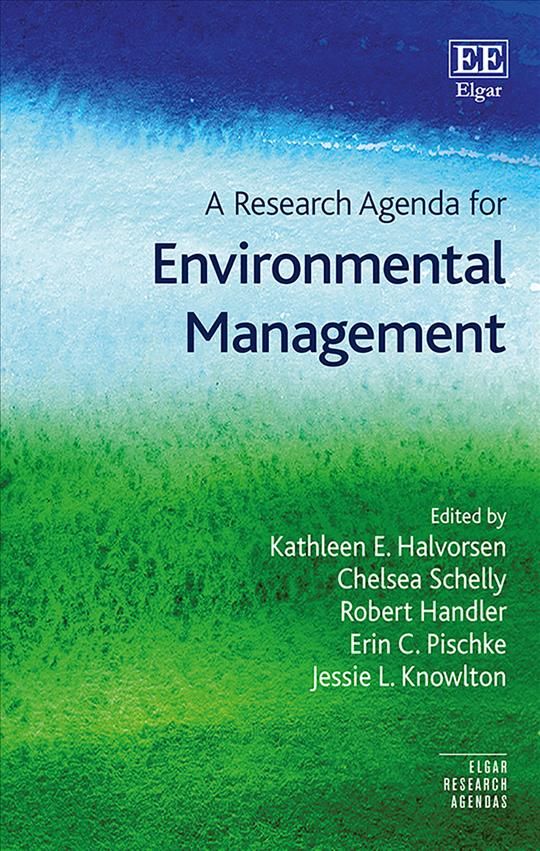 Research Agenda for Environmental Management By Kathleen E. Halvorsen