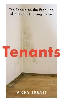 Tenants By Vicky Spratt 9781788161275 (Hardback)