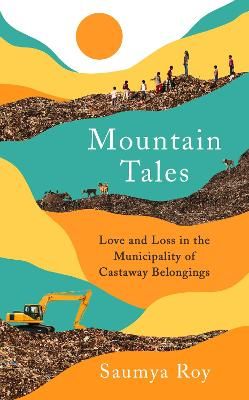 Mountain Tales By Saumya Roy 9781788165365 (Hardback)