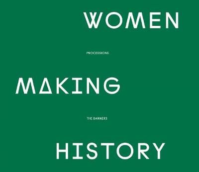 Women Making History Editor, Anna Vinegrad By Anna Vinegrad (editor)