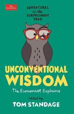 Unconventional Wisdom By Tom Standage (editor) 9781788166133