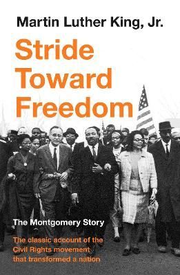 Stride Toward Freedom By Martin Luther King 9781788167864 (Paperback)