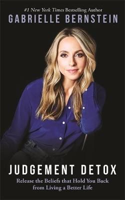 Judgement Detox By Gabrielle Bernstein 9781788170734 (Paperback)