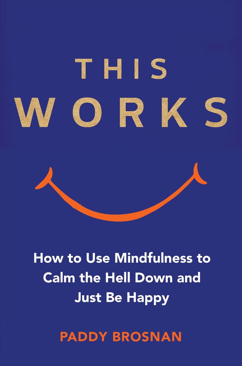 This Works By Paddy Brosnan 9781788171212 (Paperback)