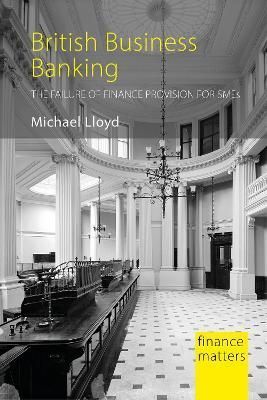 British Business Banking By Dr Michael Lloyd 9781788213011 (Hardback)