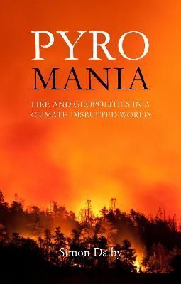 Pyromania By Simon Dalby 9781788216500 (Hardback)