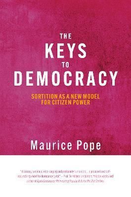The Keys to Democracy 9781788360975 (Hardback)