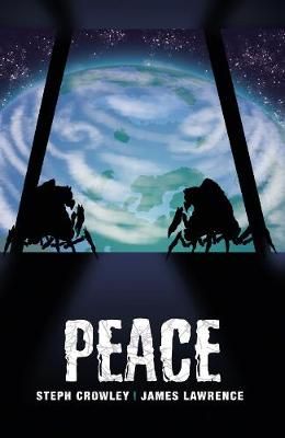 Peace By Steph Crowley (author), James Lawrence (illustrator)