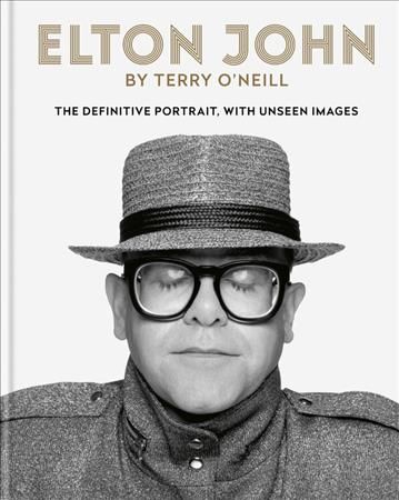 Elton John By Terry O'Neill (photographer) 9781788401487 (Hardback)