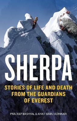 Sherpa By Ankit Babu Adhikari, Pradeep Bashyal 9781788403344