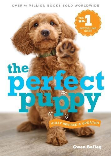 The Perfect Puppy By Gwen Bailey 9781788404662 (Paperback)