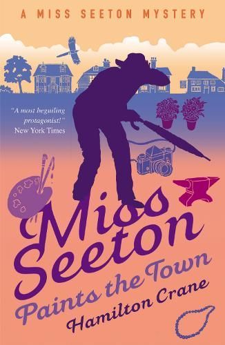 Miss Seeton Paints the Town By Hamilton Crane 9781788420815