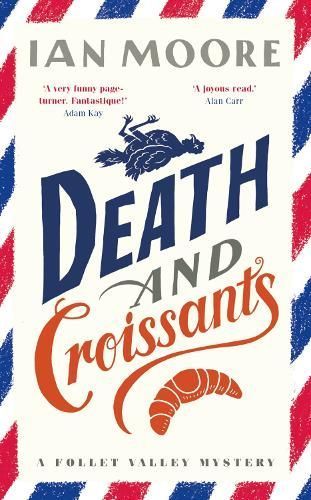 Death and Croissants By Ian Moore 9781788423564 (Hardback)