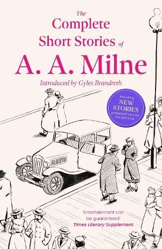 The Complete Short Stories of A.A. Milne 9781788424493 (Paperback)