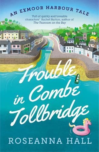 Trouble in Combe Tollbridge By Roseanna Hall 9781788425087 (Paperback)
