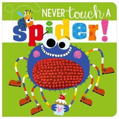Never Touch a Spider By Greening, Rosie 9781788432795 (Book)
