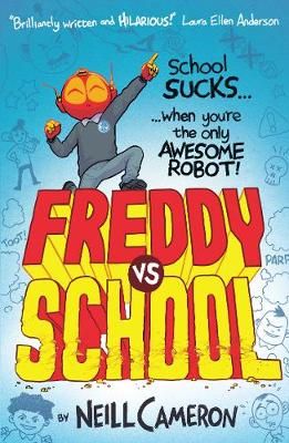 Freddy vs School By Neill Cameron 9781788451437 (Paperback)