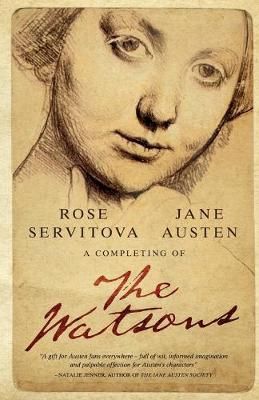 A Completing of The Watsons By Rose Servitova 9781788461153